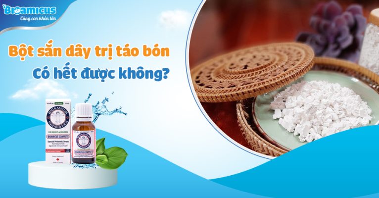 Bột sắn dây trị táo bón cho trẻ có hết được không?